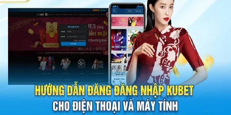 Tại sao người chơi nên đăng nhập vào tài khoản Kubet