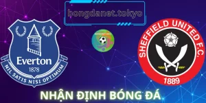 SOI KÈO EVERTON VS SHEFFIELD UNITED 21:00 NGÀY 11/05/2024 PREMIER LEAGUE