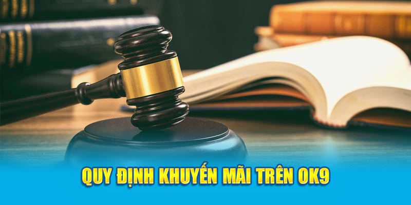 Quy định khuyến mãi trên OK9