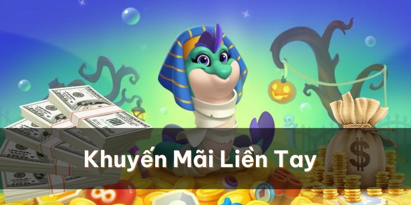 Khuyến mãi liền tay, chơi ngay hôm nay