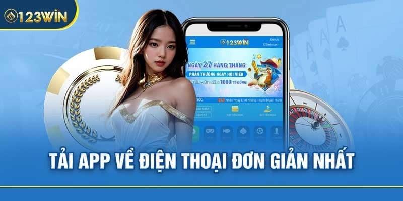 Hướng dẫn cách tải app 123win và cài đặt trên điện thoại