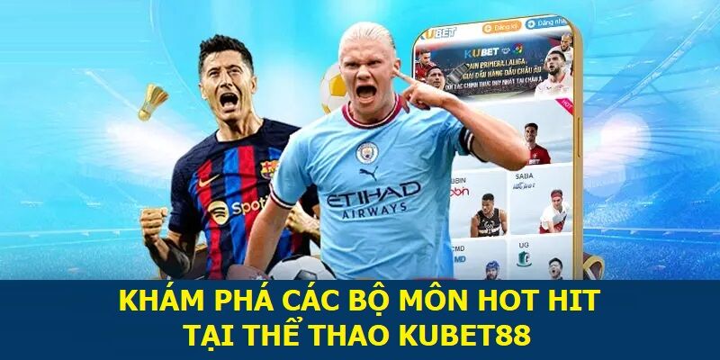 Tổng quan đánh giá từ khách hàng về KUBET88 thể thao