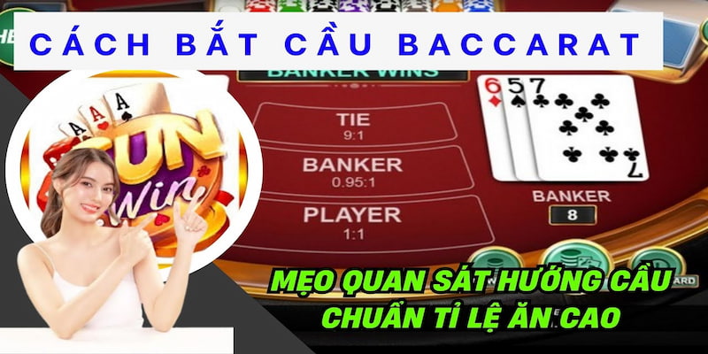 Có rất nhiều cách soi cầu Baccarat mà anh em có thể lựa chọn